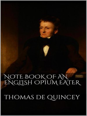 cover image of Note Book of an English Opium-Eater